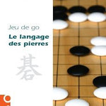Le langage des pierres - Livre de règles et de stratégie sur le jeu de Go de Motoki Noguchi - Rouge et Noir