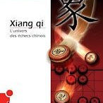 XIANG QI - L'univers des échecs chinois - Échecs du Monde et autres - Rouge et Noir
